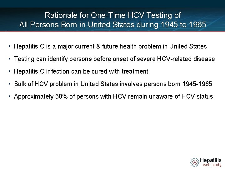 Rationale for One-Time HCV Testing of All Persons Born in United States during 1945