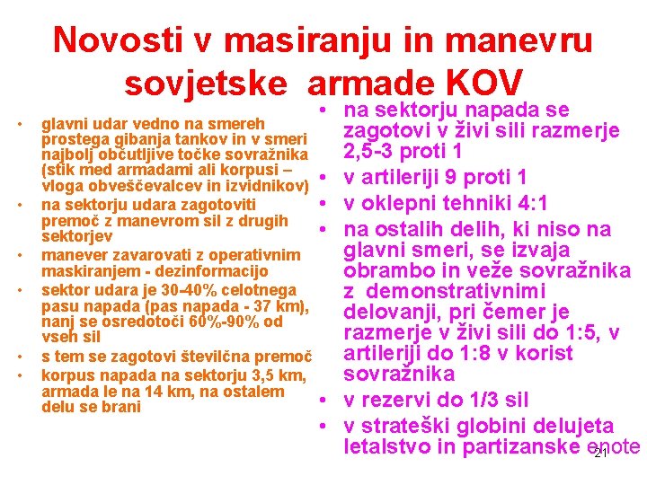 Novosti v masiranju in manevru sovjetske armade KOV • • • glavni udar vedno Novosti v masiranju in manevru sovjetske armade KOV • • • glavni udar vedno