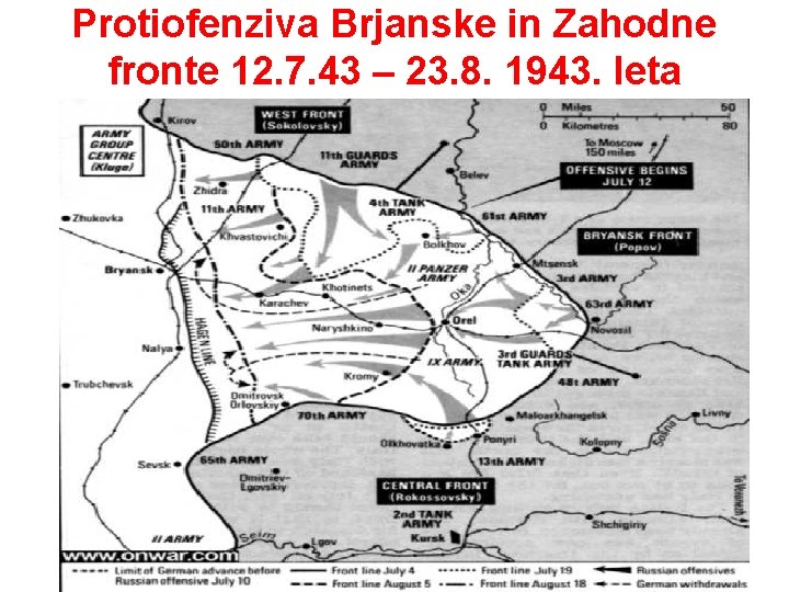 Protiofenziva Brjanske in Zahodne fronte 12. 7. 43 – 23. 8. 1943. leta 48 Protiofenziva Brjanske in Zahodne fronte 12. 7. 43 – 23. 8. 1943. leta 48