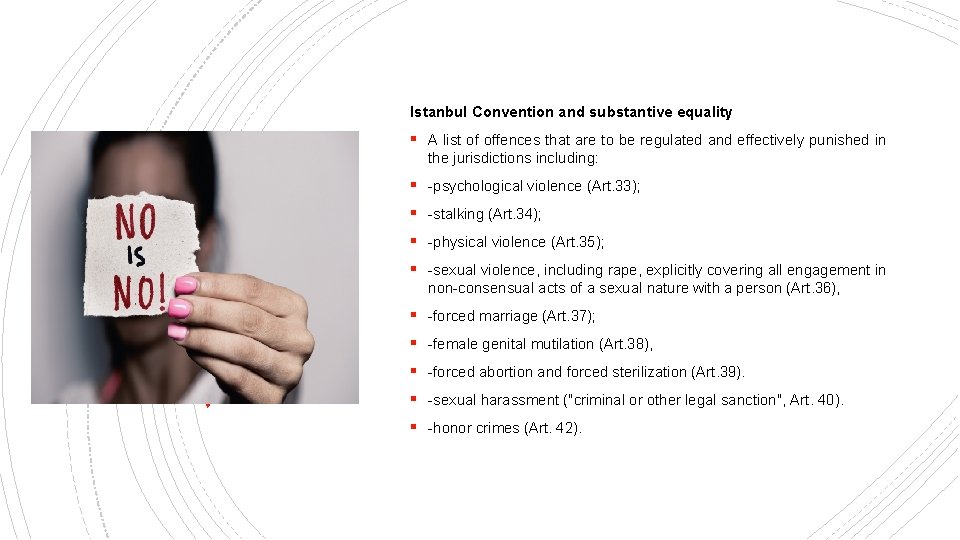 Istanbul Convention and substantive equality § A list of offences that are to be