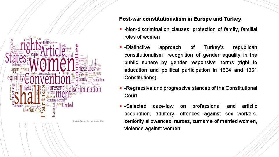 Post-war constitutionalism in Europe and Turkey § -Non-discrimination clauses, protection of family, familial roles