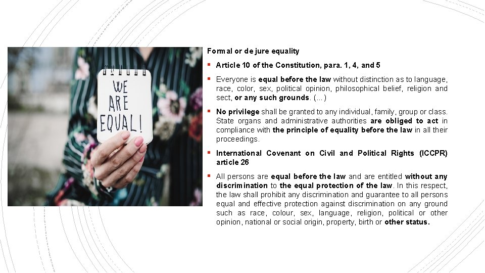 Formal or de jure equality § Article 10 of the Constitution, para. 1, 4,