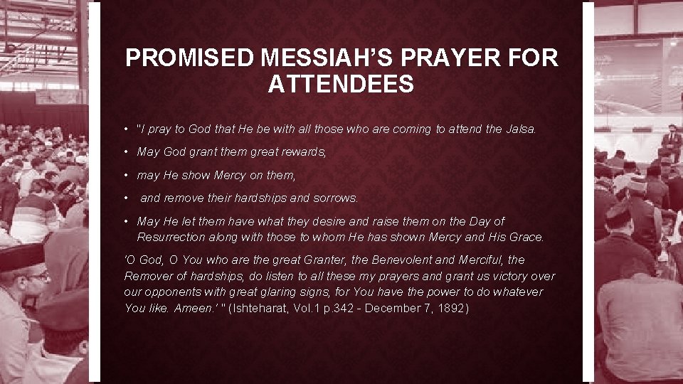 PROMISED MESSIAH’S PRAYER FOR ATTENDEES • "I pray to God that He be with