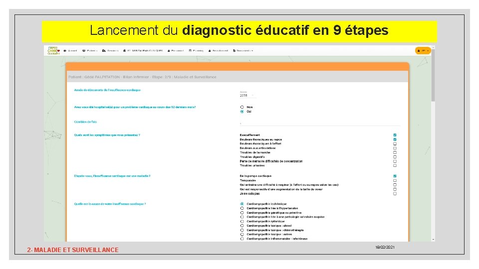 Lancement du diagnostic éducatif en 9 étapes 2 - MALADIE ET SURVEILLANCE 18/02/2021 