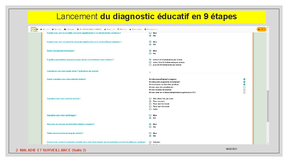 Lancement du diagnostic éducatif en 9 étapes 2 - MALADIE ET SURVEILLANCE (Suite 2)