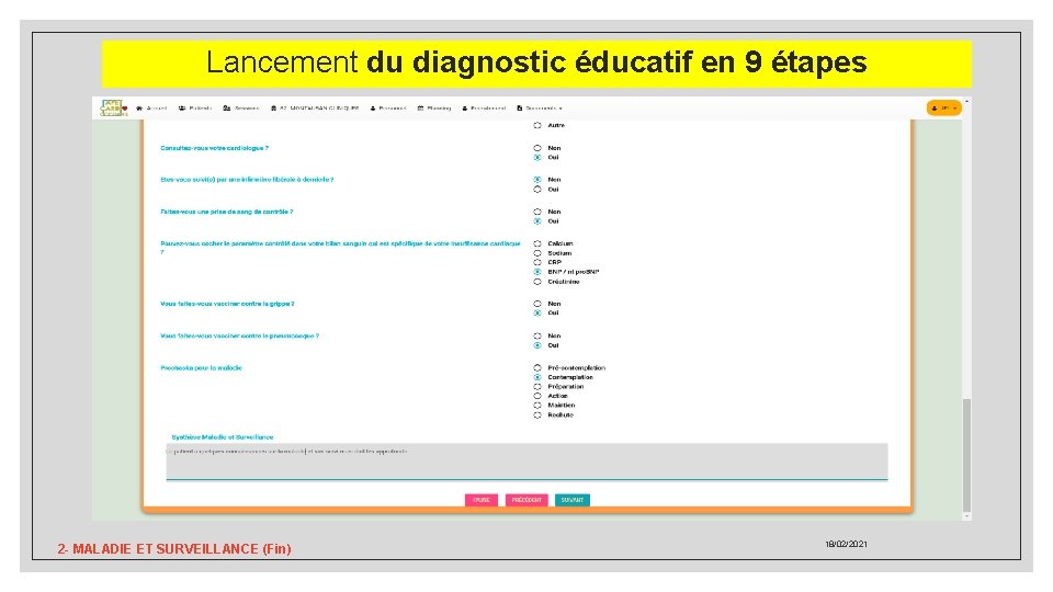 Lancement du diagnostic éducatif en 9 étapes 2 - MALADIE ET SURVEILLANCE (Fin) 18/02/2021