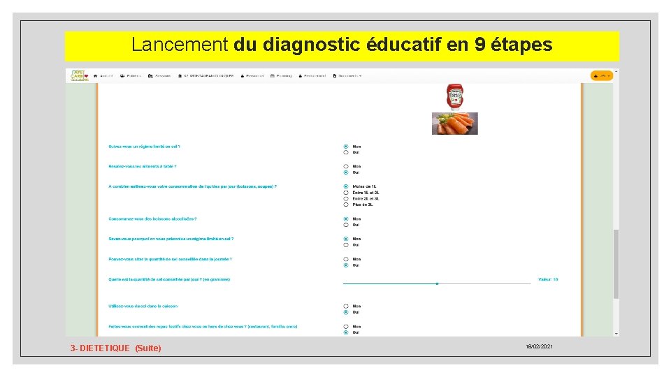 Lancement du diagnostic éducatif en 9 étapes 3 - DIETETIQUE (Suite) 18/02/2021 