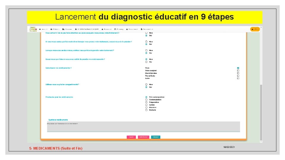 Lancement du diagnostic éducatif en 9 étapes 5 - MEDICAMENTS (Suite et Fin) 18/02/2021