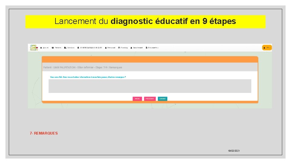 Lancement du diagnostic éducatif en 9 étapes 7 - REMARQUES 18/02/2021 