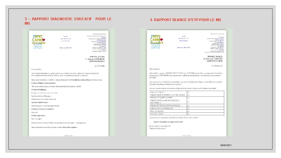 3 – RAPPORT DIAGNOSTIC EDUCATIF POUR LE MG 4 - RAPPORT SEANCE D’ETP POUR