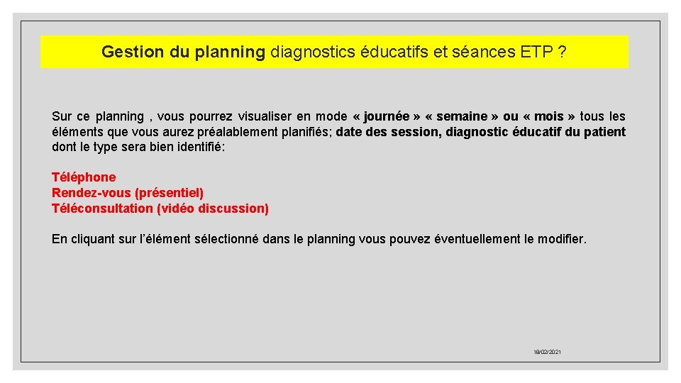 Gestion du planning diagnostics éducatifs et séances ETP ? Sur ce planning , vous