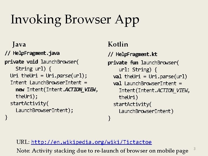Invoking Browser App Java // Help. Fragment. java private void launch. Browser( String url)