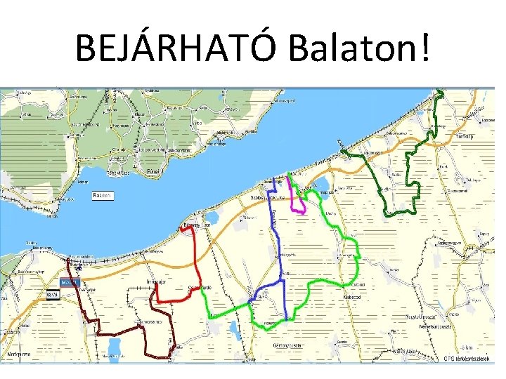 BEJÁRHATÓ Balaton! 