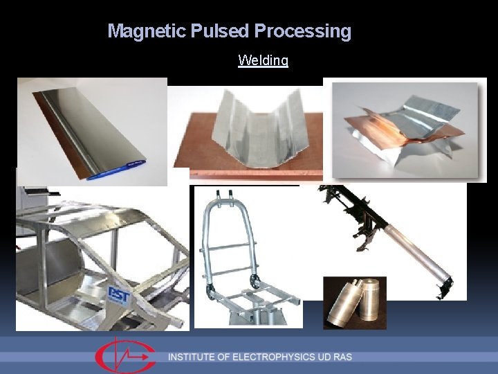 Magnetic Pulsed Processing Welding 