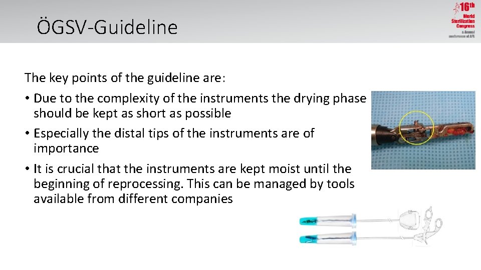 ÖGSV-Guideline The key points of the guideline are: • Due to the complexity of