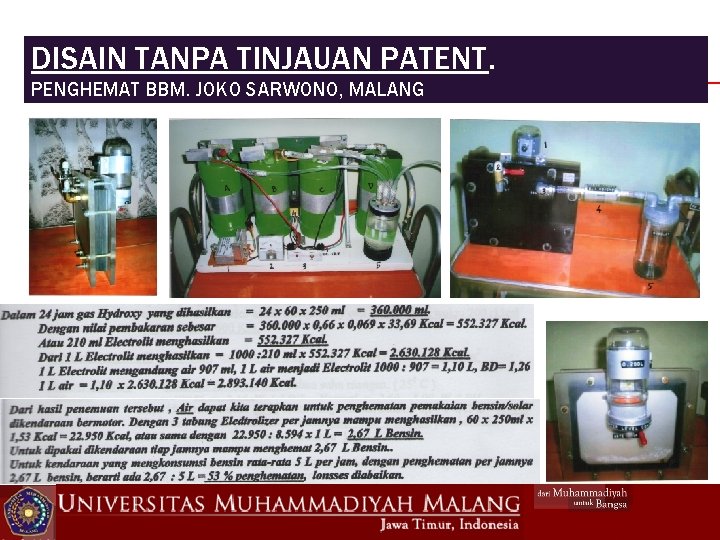 DISAIN TANPA TINJAUAN PATENT. PENGHEMAT BBM. JOKO SARWONO, MALANG 