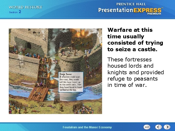 Section 2 Warfare at this time usually consisted of trying to seize a castle.