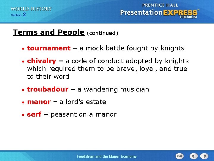 Section 2 Terms and People (continued) • tournament – a mock battle fought by