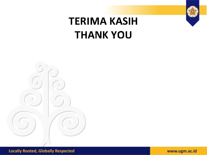 TERIMA KASIH THANK YOU 