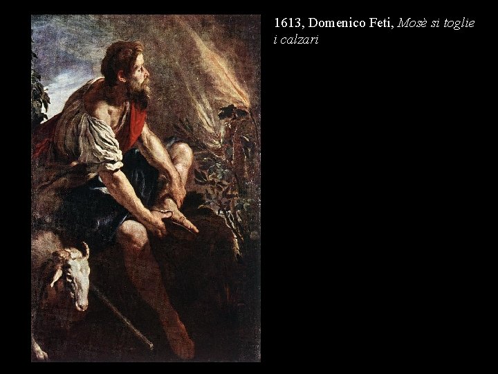 1613, Domenico Feti, Mosè si toglie i calzari 