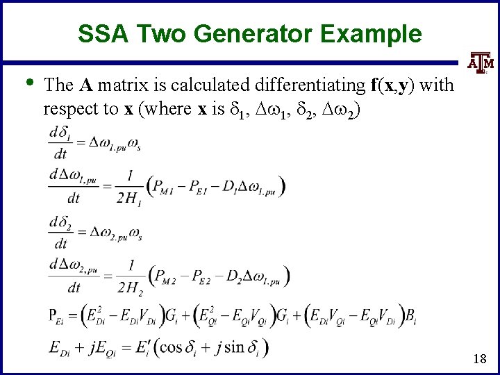 SSA Two Generator Example • The A matrix is calculated differentiating f(x, y) with