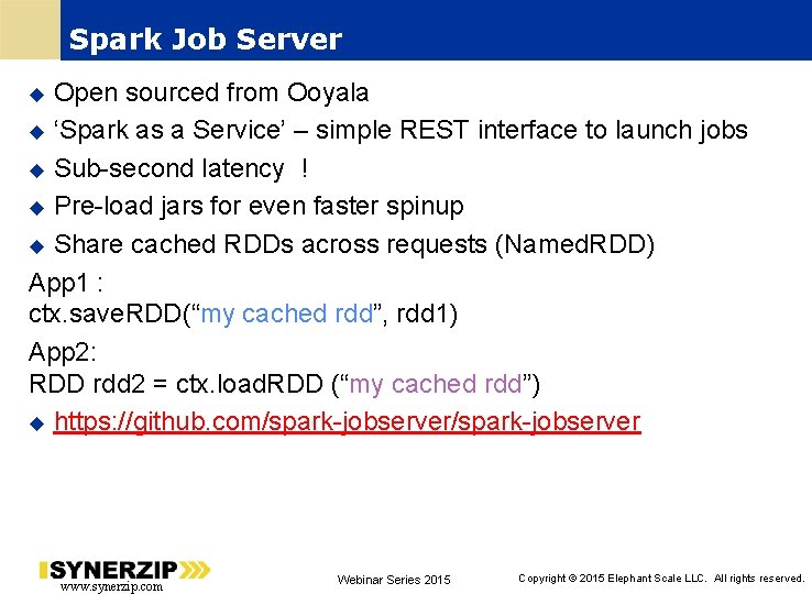 Spark Job Server Open sourced from Ooyala ‘Spark as a Service’ – simple REST