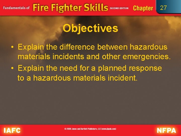 27 Hazardous Materials Overview 27 Objectives Define a