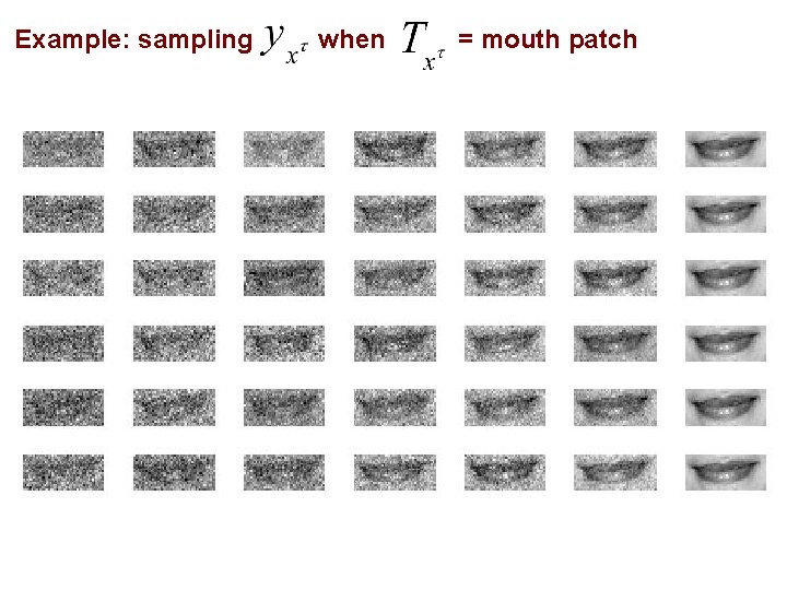 Example: sampling when = mouth patch 