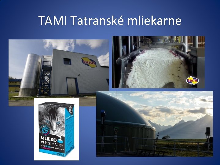 TAMI Tatranské mliekarne 