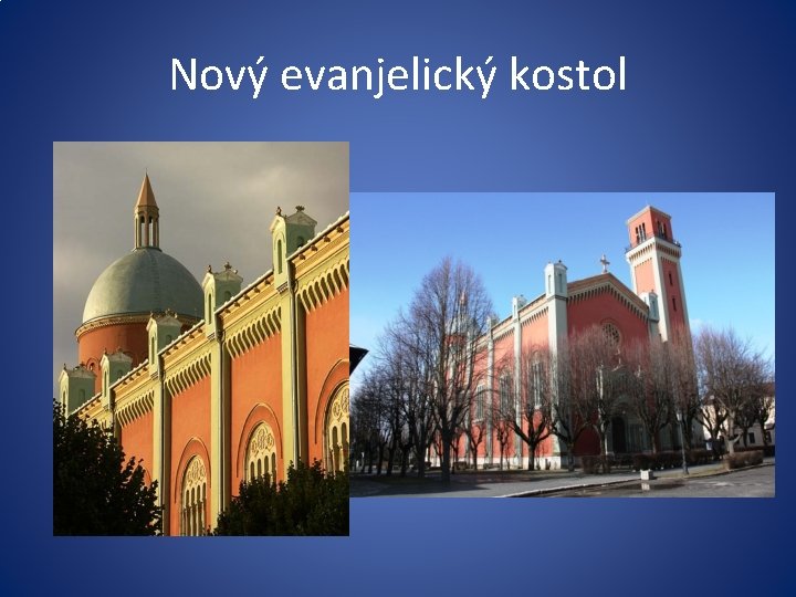 Nový evanjelický kostol 