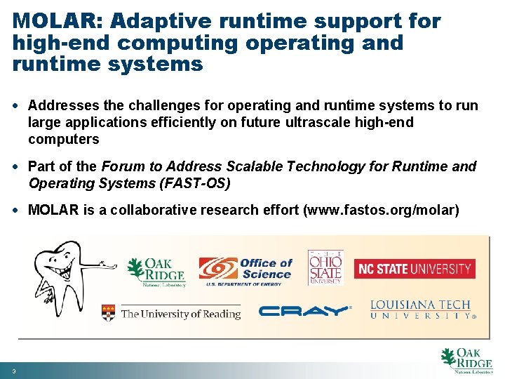 MOLAR: Adaptive runtime support for high-end computing operating and runtime systems · Addresses the