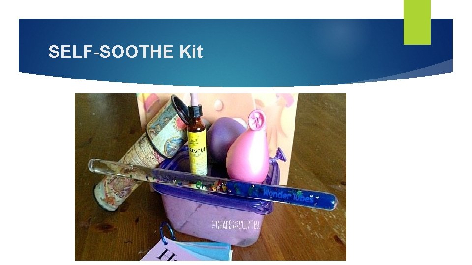 SELF-SOOTHE Kit 