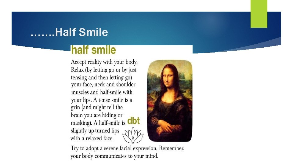 ……. Half Smile 