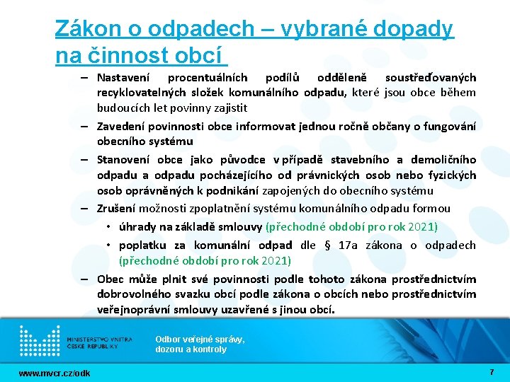 Zákon o odpadech – vybrané dopady na činnost obcí – Nastavení procentuálních podílů odděleně Zákon o odpadech – vybrané dopady na činnost obcí – Nastavení procentuálních podílů odděleně