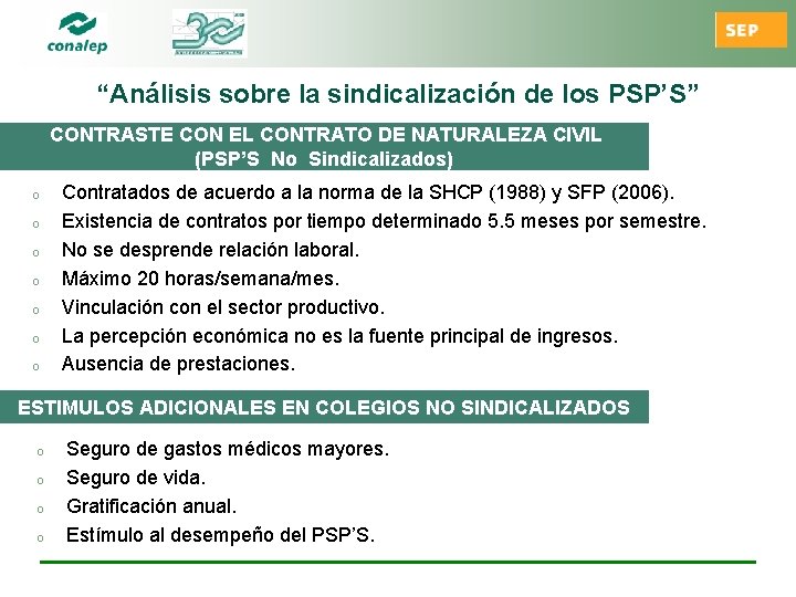 “Análisis sobre la sindicalización de los PSP’S” CONTRASTE CON EL CONTRATO DE NATURALEZA CIVIL