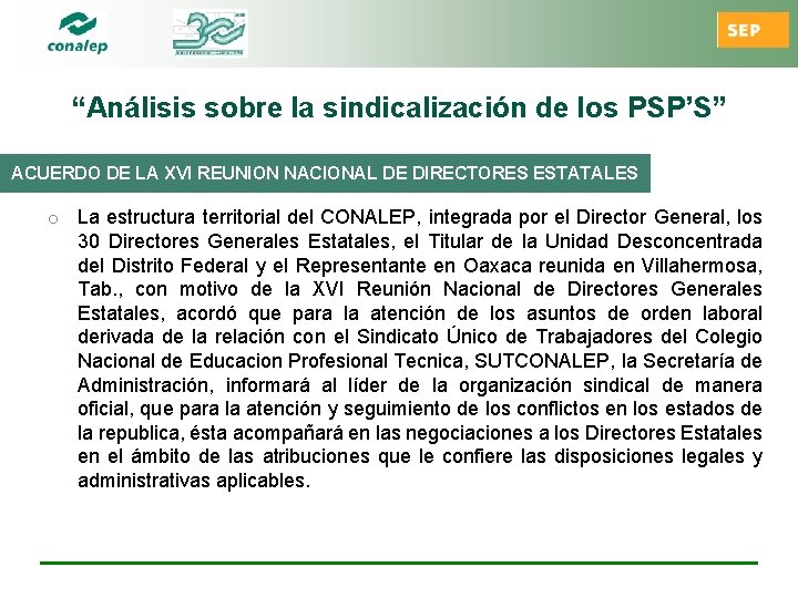 “Análisis sobre la sindicalización de los PSP’S” ACUERDO DE LA XVI REUNION NACIONAL DE