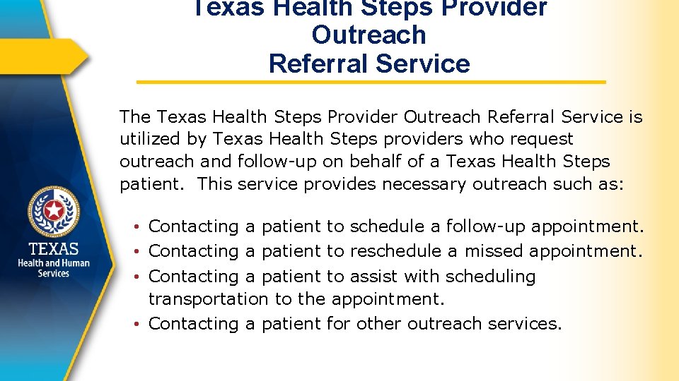 Texas Health Steps Provider Outreach Referral Service The Texas Health Steps Provider Outreach Referral