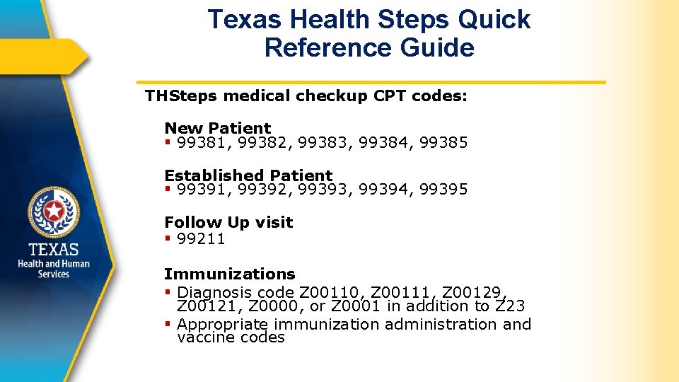 Texas Health Steps Quick Reference Guide THSteps medical checkup CPT codes: New Patient §