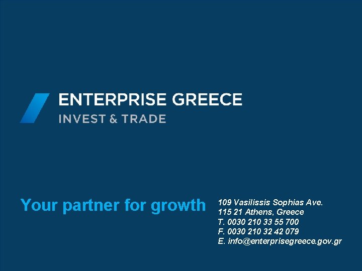 Your partner for growth 109 Vasilissis Sophias Ave. 115 21 Athens, Greece T. 0030