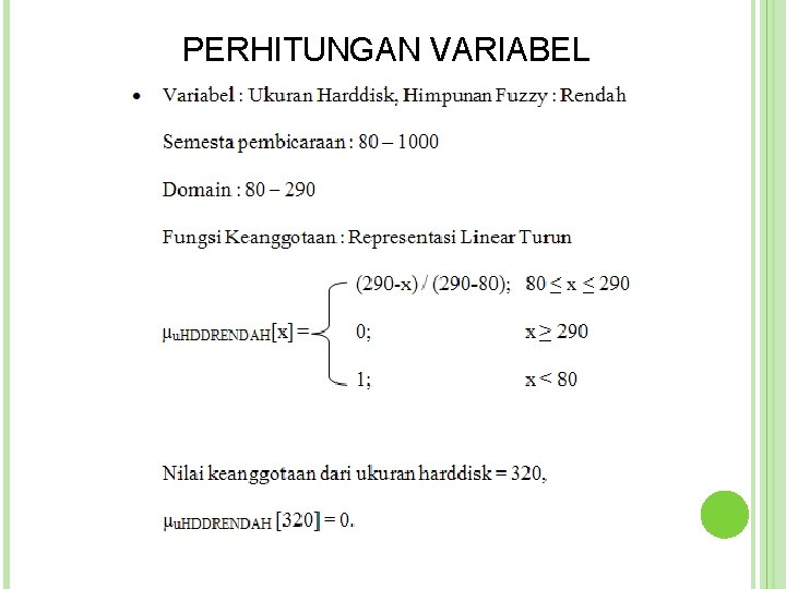 PERHITUNGAN VARIABEL  PERHITUNGAN VARIABEL
