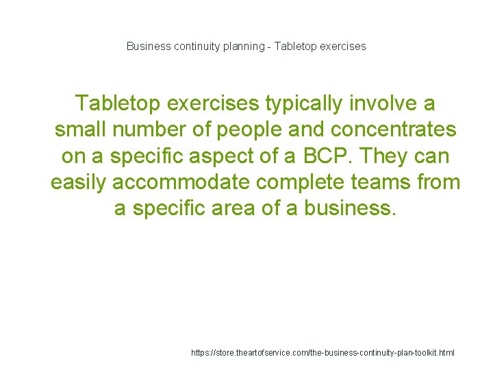 Business continuity planning - Tabletop exercises typically involve a small number of people and