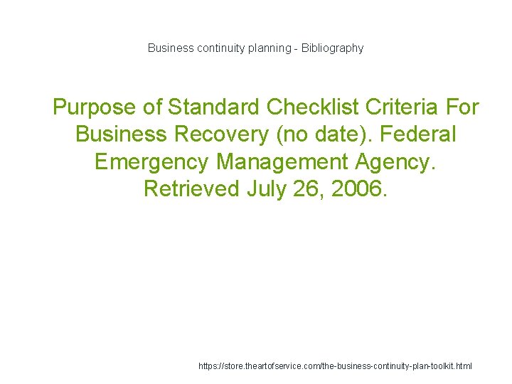 Business continuity planning - Bibliography 1 Purpose of Standard Checklist Criteria For Business Recovery