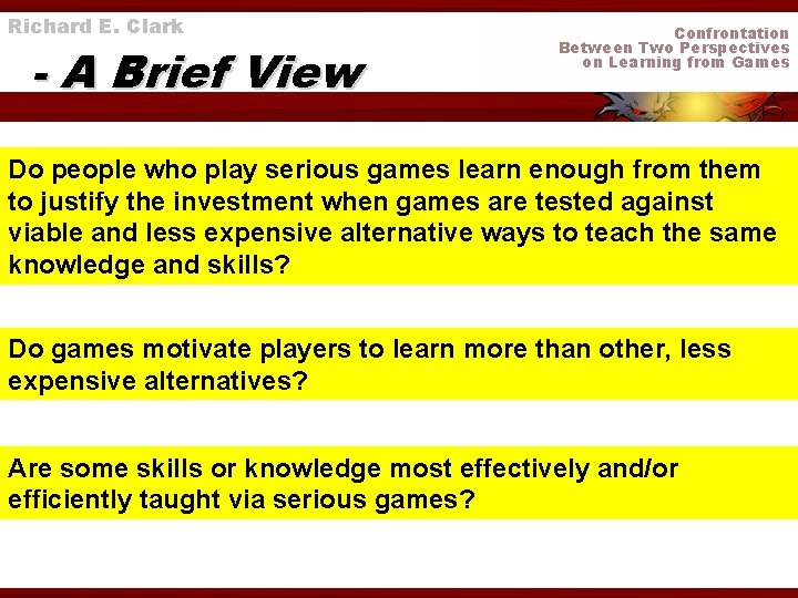 Richard E. Clark - A Brief View Confrontation Between Two Perspectives on Learning from