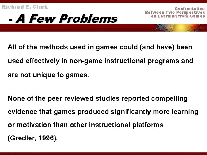 Richard E. Clark - A Few Problems Confrontation Between Two Perspectives on Learning from