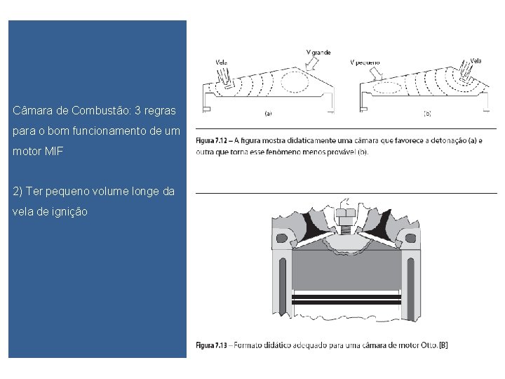 Câmara de Combustão: 3 regras para o bom funcionamento de um motor MIF 2)