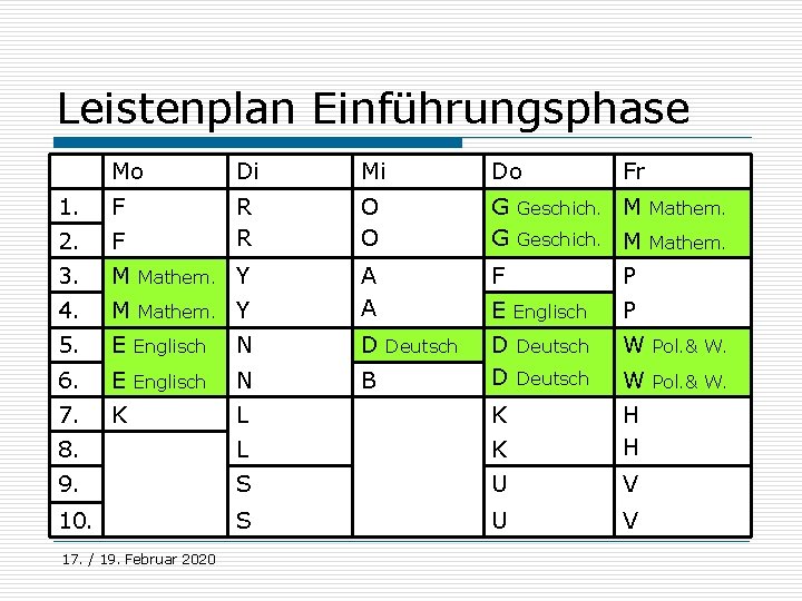 Leistenplan Einführungsphase Mo Di Mi Do Fr 1. F G G M Mathem. F