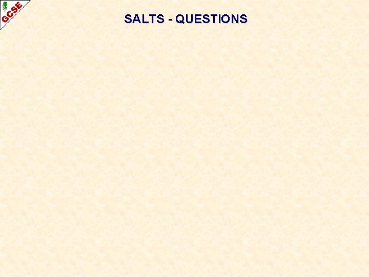 SALTS - QUESTIONS 