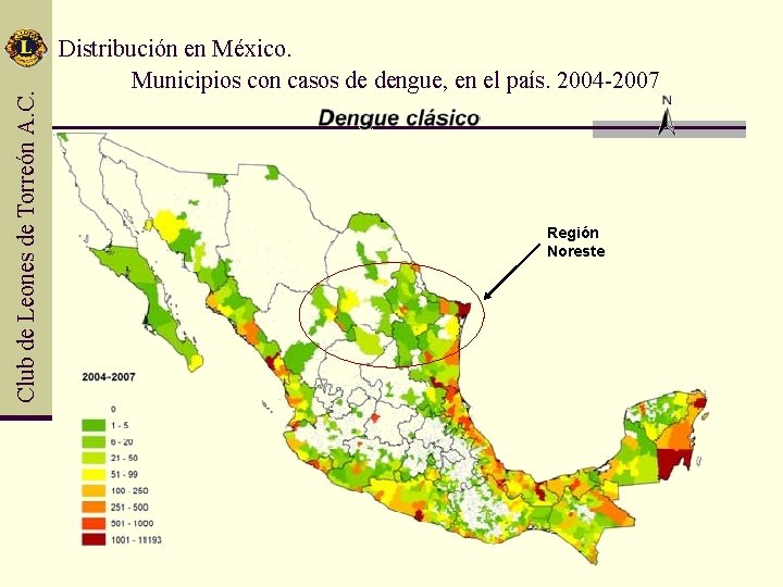 Club de Leones de Torreón A. C. Distribución en México. Municipios con casos de