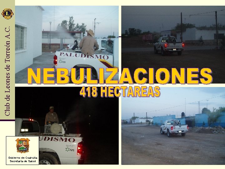 Club de Leones de Torreón A. C. Gobierno de Coahuila Secretaría de Salud 