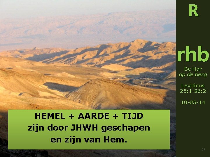 R rhb Be Har op de berg Leviticus 25: 1 -26: 2 10 -05